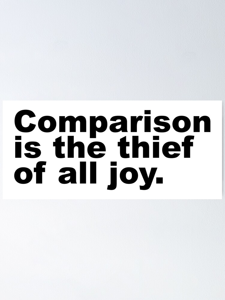 is the thief of all joy" Poster by designite Redbubble