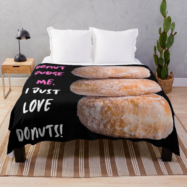 Item preview, Donut Judge Me. I Just Love Donuts! designed and sold by JellyBeenzz.