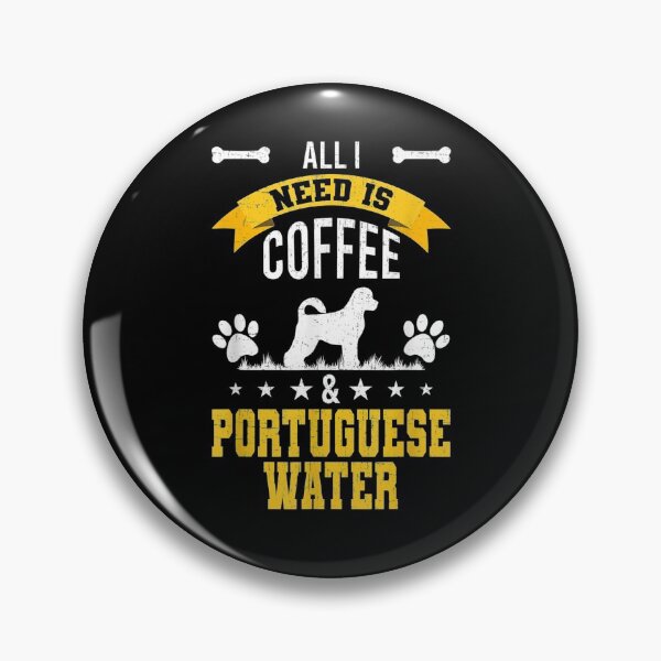 Item preview, I Need Coffee And Portuguese Water Dog Lover  designed and sold by sariyahharry.