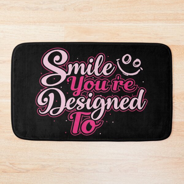 Item preview, Smile, you're designed to designed and sold by TheAztecShaman.