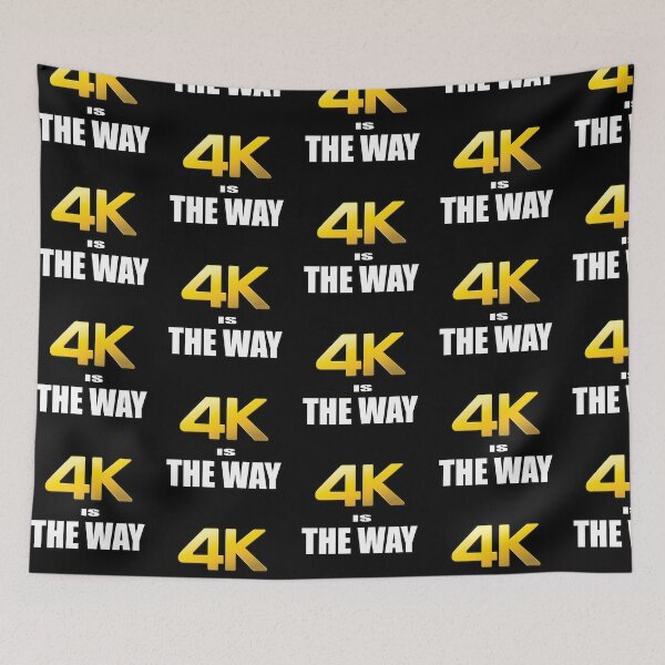 Item preview, 4k IS THE WAY designed and sold by Gnfree.