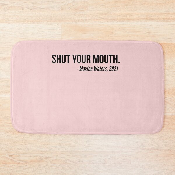 Item preview, Respect The Chair And Shut Your Mouth - Maxine Waters T-Shirt designed and sold by truongxa35748.