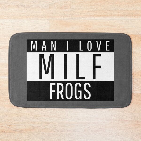 Item preview, MILF Man I Love Frogs designed and sold by magna-aranea.