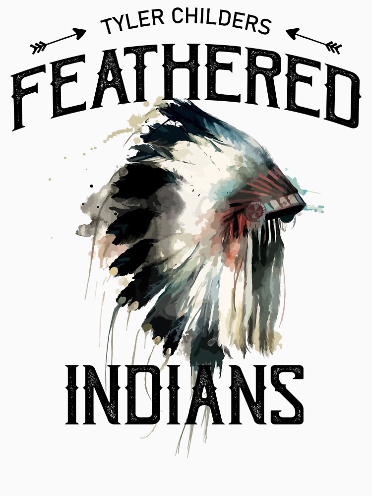 tyler-childers-feathered-indians-t-shirt-for-sale-by-pouragnqolivier