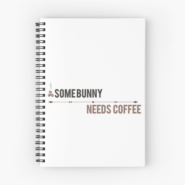 Item preview, Some Bunny Needs Coffee designed and sold by Ani1111.