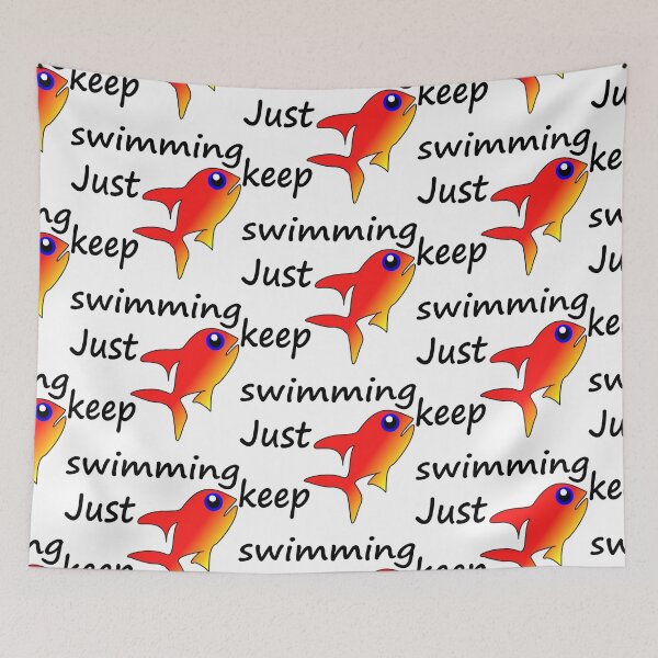 Item preview, Just Keep Swimming designed and sold by Favorableresult.