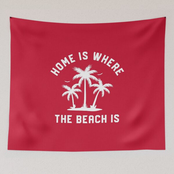 Item preview, Home Is Where The Beach Is #2 designed and sold by SalahBlt.