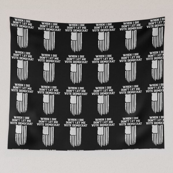 Item preview, When I Die Don't Let Me Vote Democrat designed and sold by markknotts.