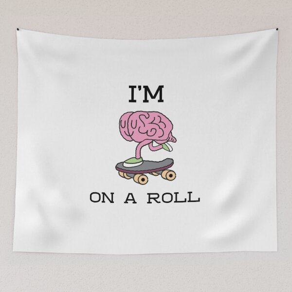 Item preview, I'M ON A ROLL designed and sold by DomGDesign.