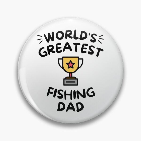 Item preview, World's greatest fishing dad designed and sold by TheGreenGoat.