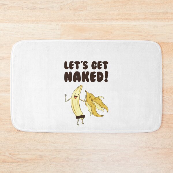 Item preview, Let's Get Naked Funny Banana Joke designed and sold by Scratches Tees.