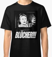 BLÜCHER !!! Classic T-Shirt