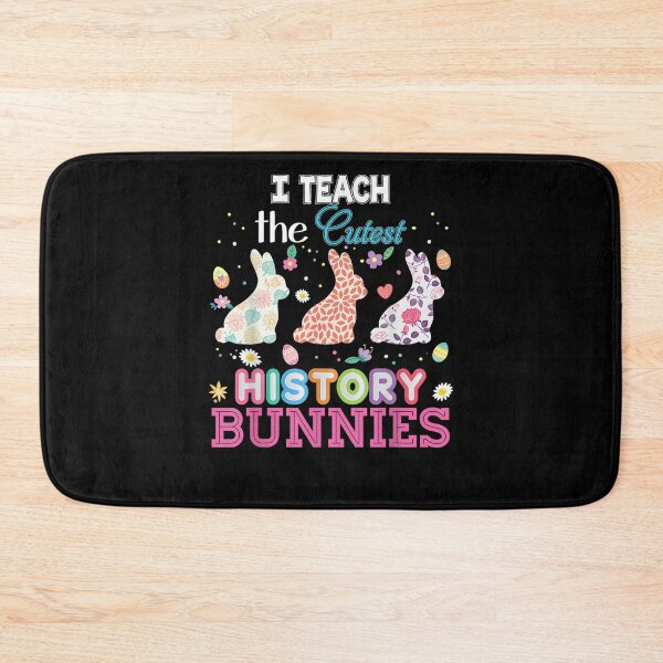 Item preview, I Teach The Cutest History Bunnies Easter Peeps Teacher  designed and sold by christinero2.