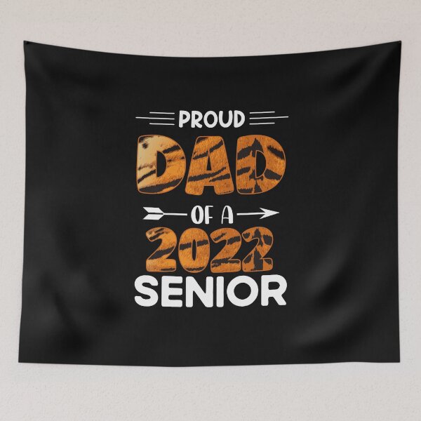 Item preview, proud dad of a 2022 senior designed and sold by OzyManDiaS90.
