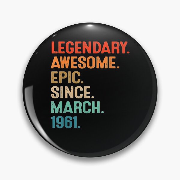Item preview, Vintage Legendary Awesome Since March 1961 60th Birthday  designed and sold by christinero2.