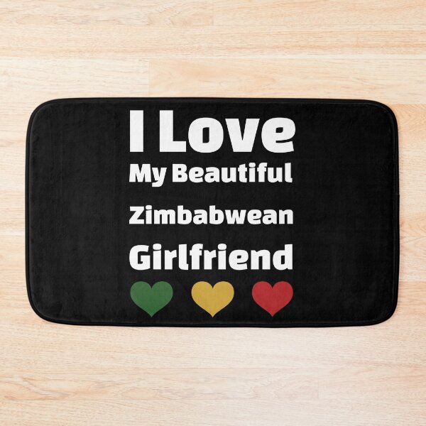 Item preview, I Love My Beautiful Zimbabwean Girlfriend - Zimbabwe Girlfriend designed and sold by DiceNLDesigns.