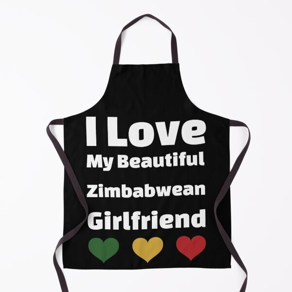 Item preview, I Love My Beautiful Zimbabwean Girlfriend - Zimbabwe Girlfriend designed and sold by DiceNLDesigns.