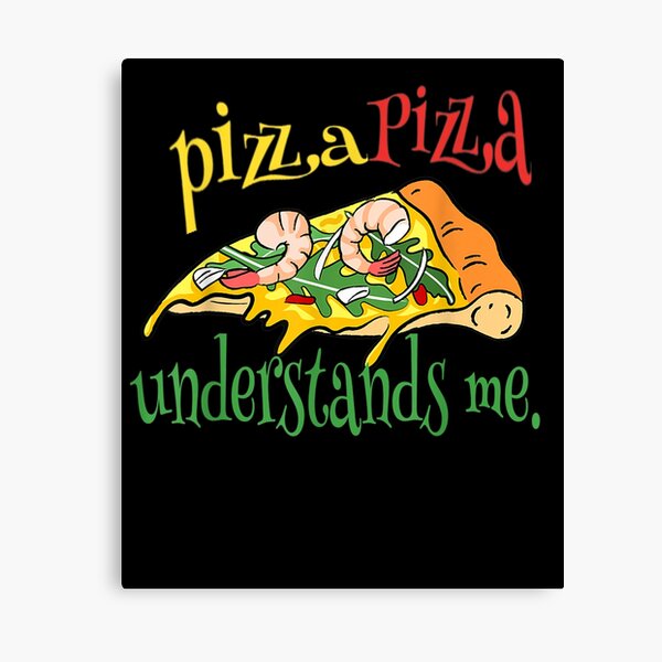 Item preview, Pizza Pizza Understands Me  designed and sold by christinero2.