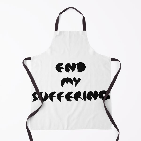 Item preview, End My Suffering designed and sold by everything4eva.