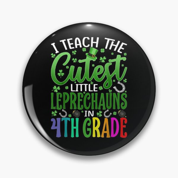Item preview, I Teach The Cutest Little Leprechauns In 4th Grade  designed and sold by christinero2.