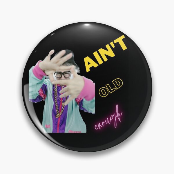 Item preview, Ain't old enough designed and sold by Nikmay Design.