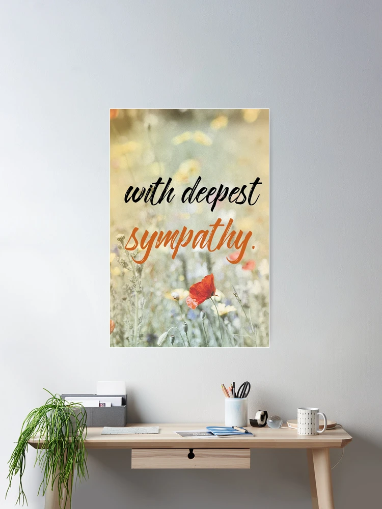 with sympathy, with deepest sympathy, sorry for your loss, card