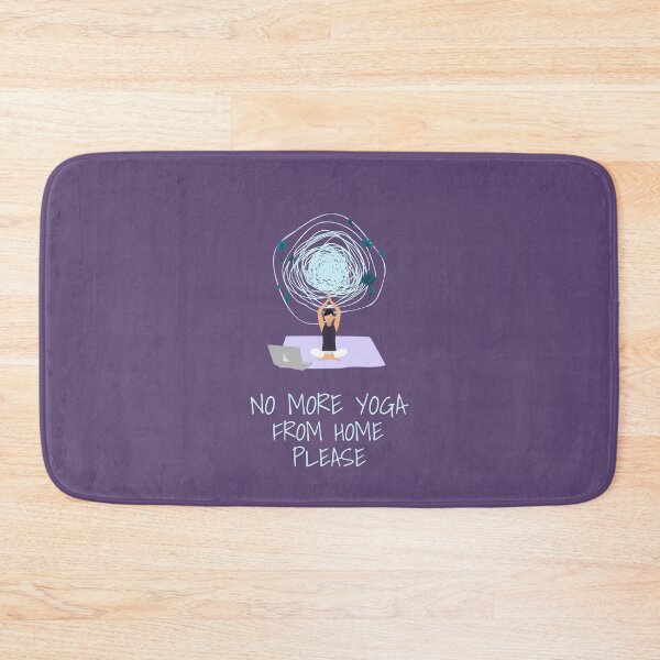 Item preview, No more yoga from home  designed and sold by HobbiesAndFun.