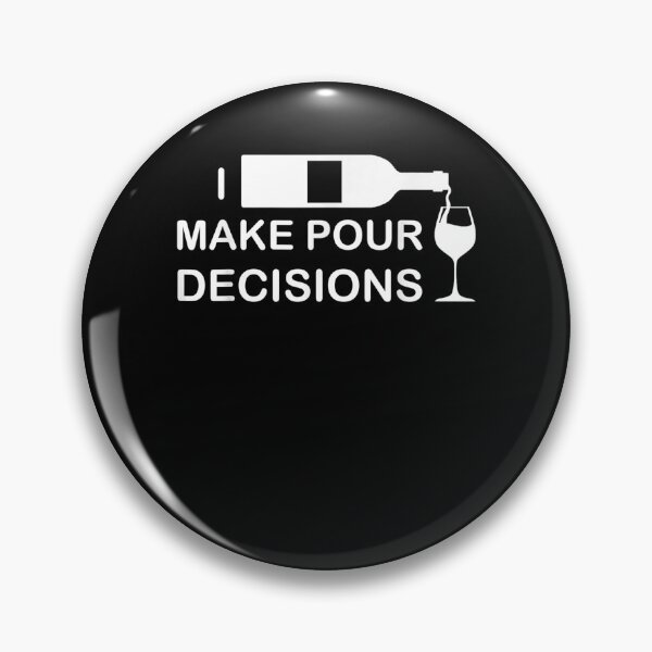 Item preview, Funny I Make Pour Decisions Funny Wine Drinking Aunt Gift  designed and sold by lindafrances.