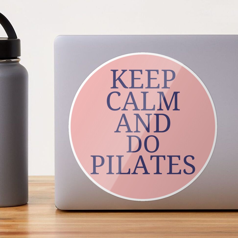 Pilates Everyday Is A Good Day To Do Meditation' Sticker