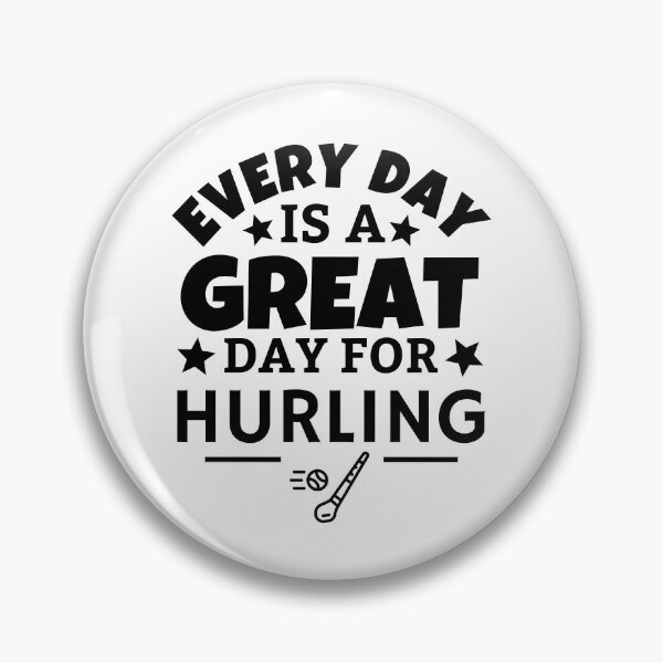 Item preview, Every day is a great day for hurling  designed and sold by TheGreenGoat.