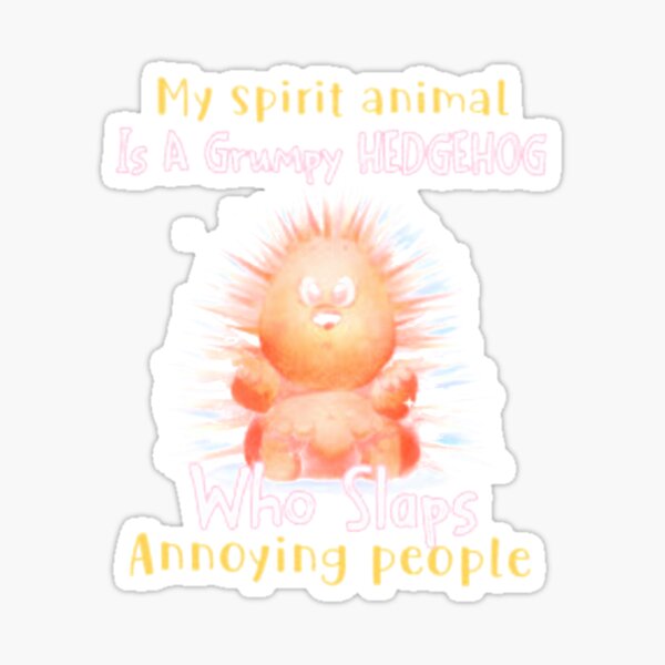 Item preview, hedgehog annoying people designed and sold by trucnhieuchan.