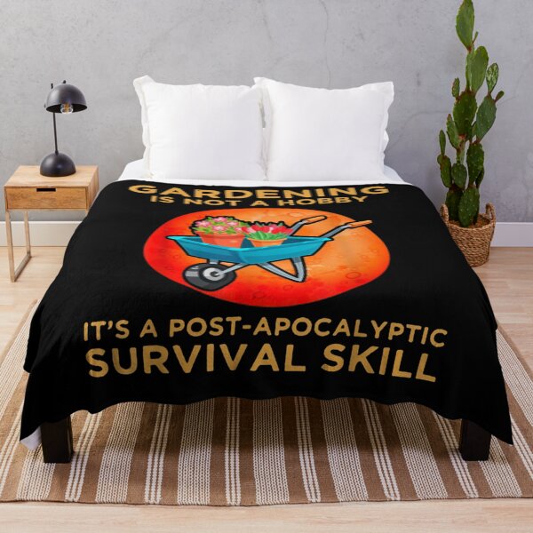 Item preview, Gardening Is Not A Hobby It Post Apocalyptic Survival Skill  designed and sold by dannareyansh.
