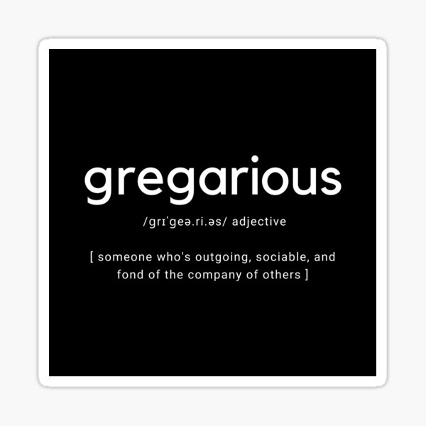 gregarious-word-definition-sticker-by-petmiri-redbubble