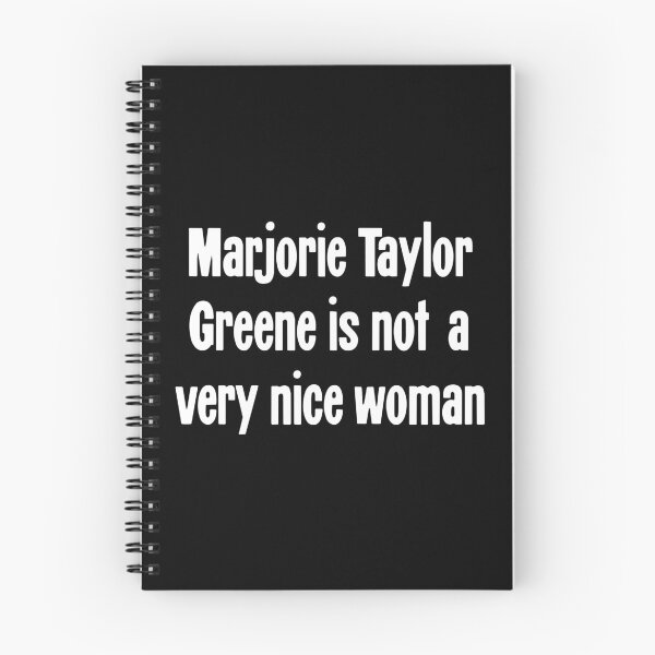 Item preview, Marjorie Taylor Greene Is Not A Very Nice Woman designed and sold by Good-Looking Corpse.