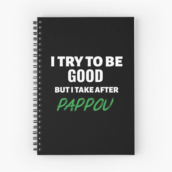 Item preview, I Try To Be Good But I Take After Grandpa / Pappou designed and sold by StacieNichols.