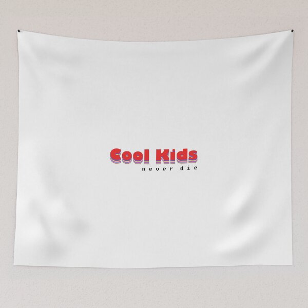 Item preview, Cool kids never Die ! designed and sold by Sotiris Roussis.