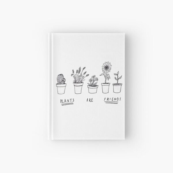 Plants Are Friends Hardcover Journal