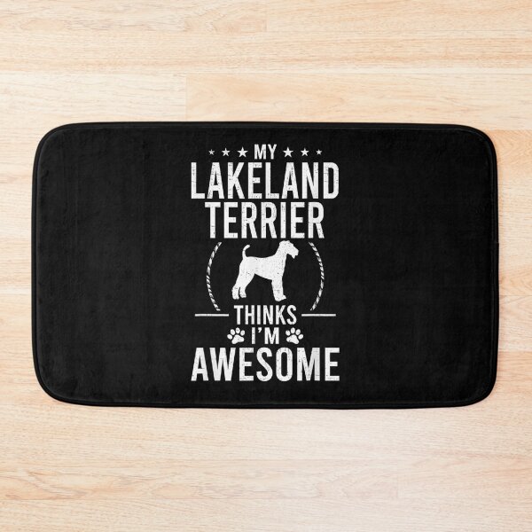 Item preview, My Lakeland Terrier Thinks I'm Awesome Dog Lover  designed and sold by dannareyansh.