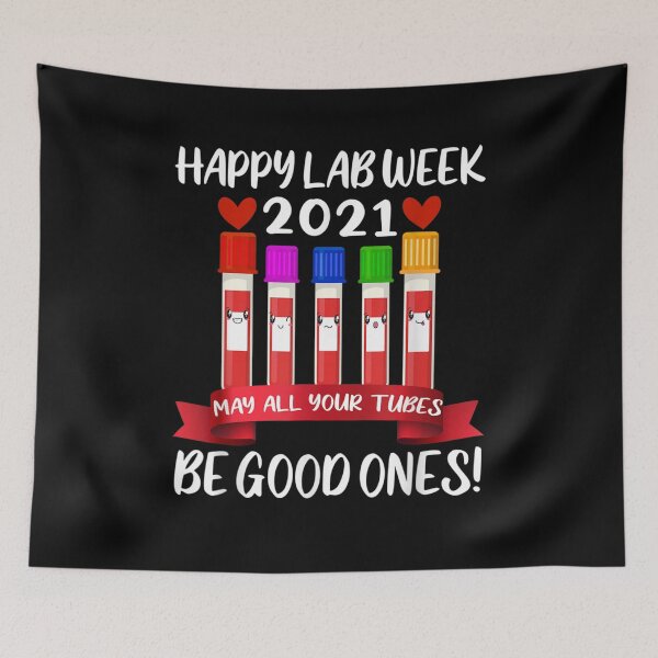 Item preview, Happy Lab Week 2021 May All Your Tubes Be Good Ones! T-Shirt designed and sold by truongxa35748.