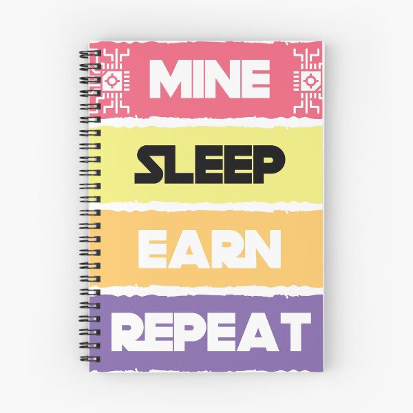 Item preview, Mine sleep earn repeat designed and sold by Cheerocki.