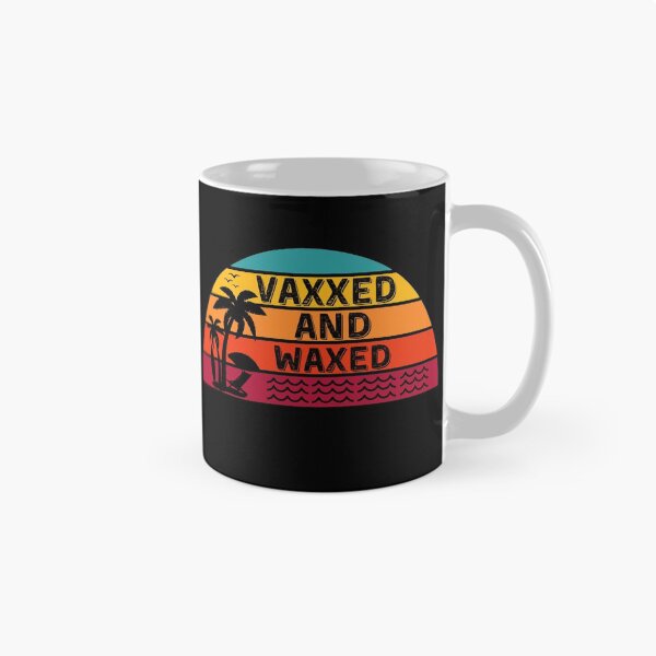 Item preview, vaxxed and waxed designed and sold by Dunn Designs.