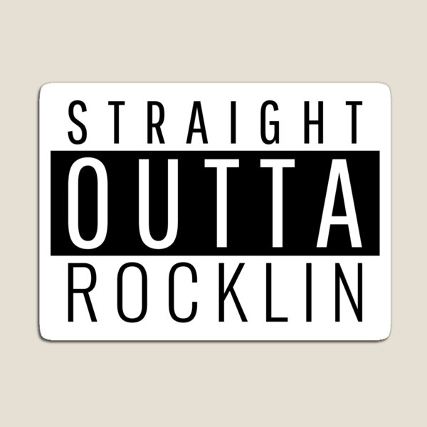 Item preview, Straight Outta Rocklin California designed and sold by Teelogic.