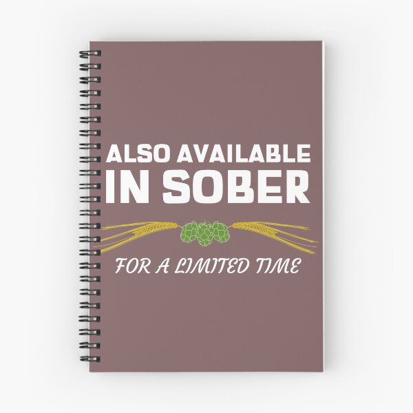 Item preview, Also available in Sober for a limited Time designed and sold by Built After 5.