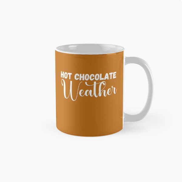 Item preview, Hot Chocolate Weather designed and sold by Click-Like.