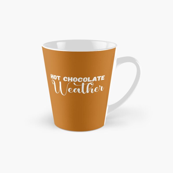 Item preview, Hot Chocolate Weather designed and sold by Click-Like.
