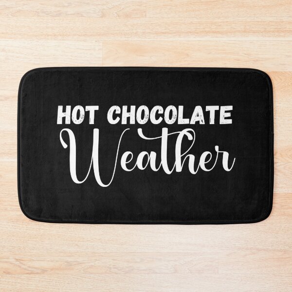 Item preview, Hot Chocolate Weather designed and sold by Click-Like.