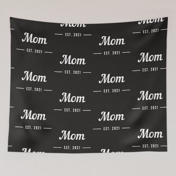 Item preview, Mom Est 2021, Cute Gift for Mom, Mothers Day Gift, Birthday Gift, Gift for Her designed and sold by anantb.