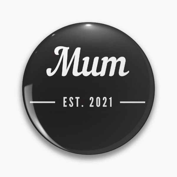 Item preview, Mum Est 2021, Cute Gift for Mum, Mothers Day Gift, Birthday Gift, Gift for Her designed and sold by anantb.