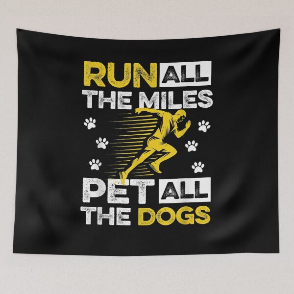 Item preview, Run Miles And Pet Dogs  designed and sold by dannareyansh.