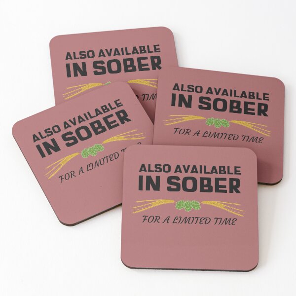 Item preview, Also available in Sober for a limited Time designed and sold by Built After 5.